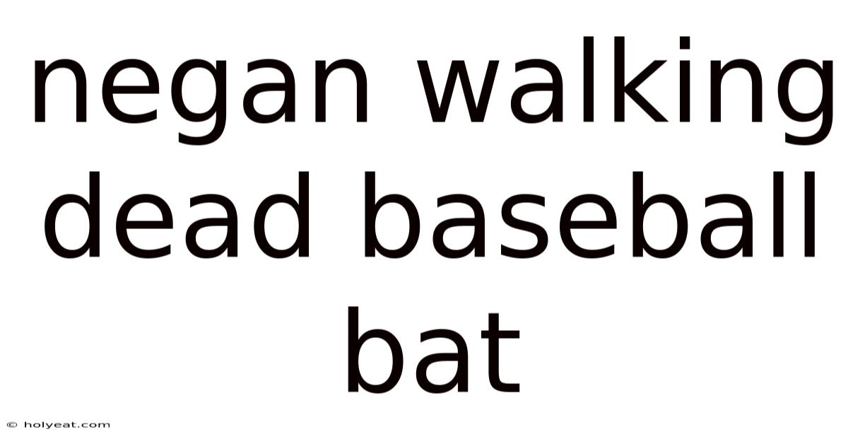Negan Walking Dead Baseball Bat