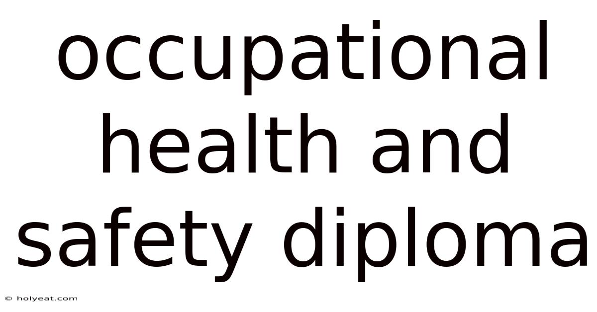 Occupational Health And Safety Diploma
