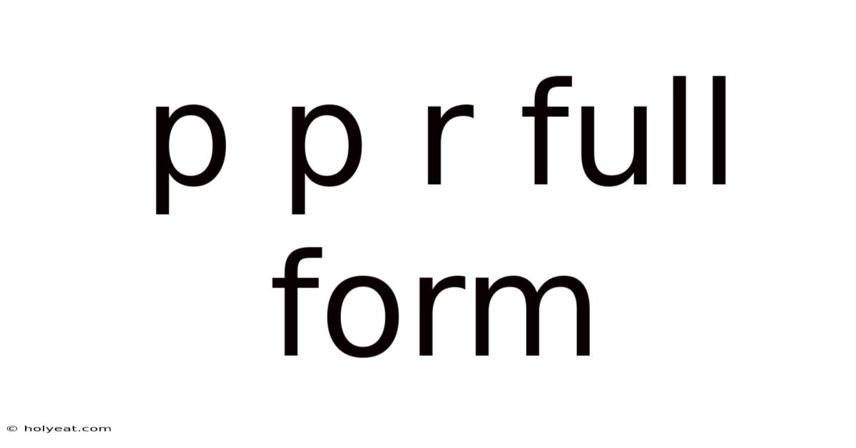 P P R Full Form