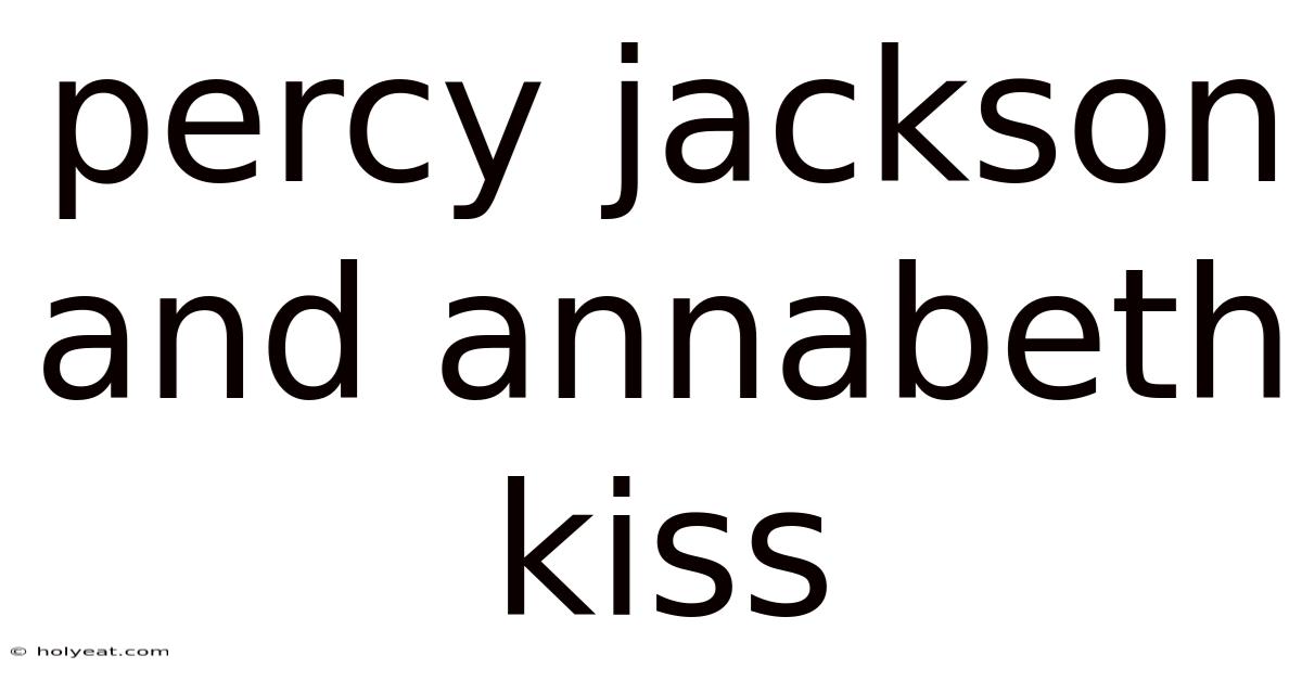 Percy Jackson And Annabeth Kiss