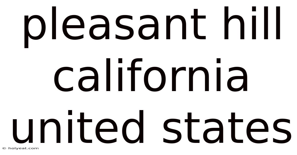 Pleasant Hill California United States