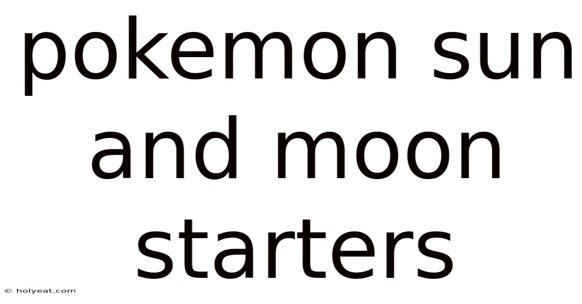 Pokemon Sun And Moon Starters