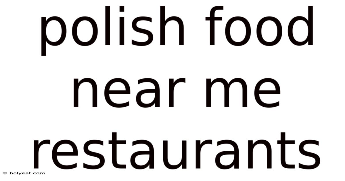 Polish Food Near Me Restaurants