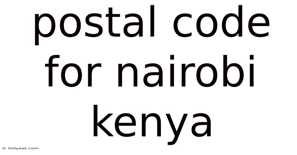 Postal Code For Nairobi Kenya