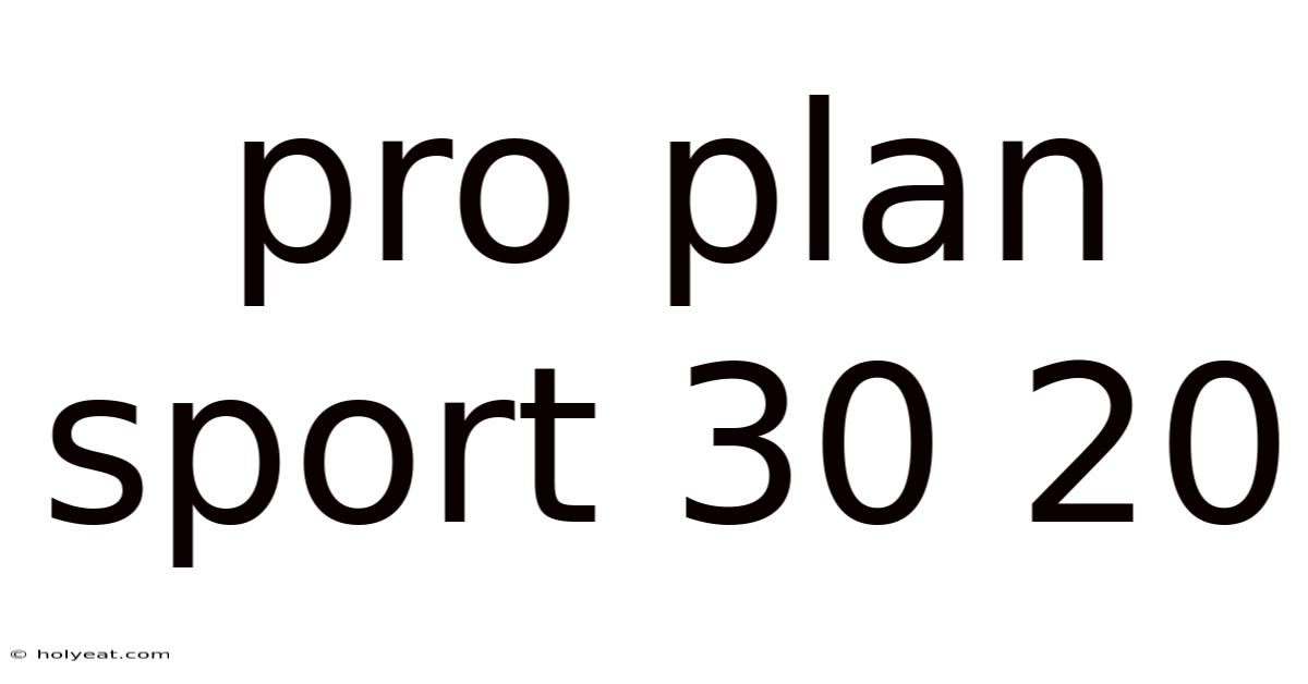 Pro Plan Sport 30 20