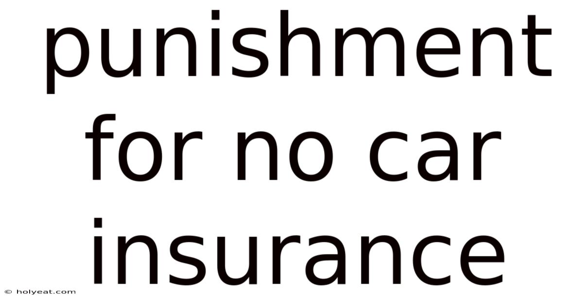 Punishment For No Car Insurance