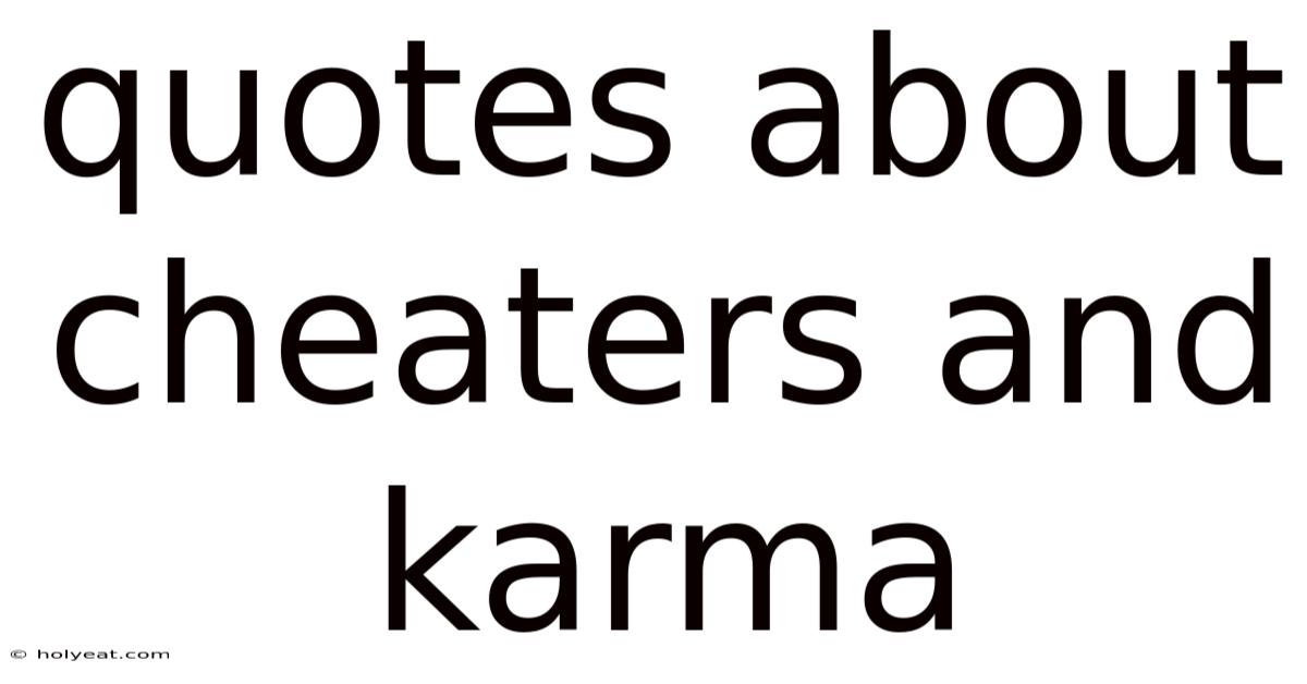 Quotes About Cheaters And Karma