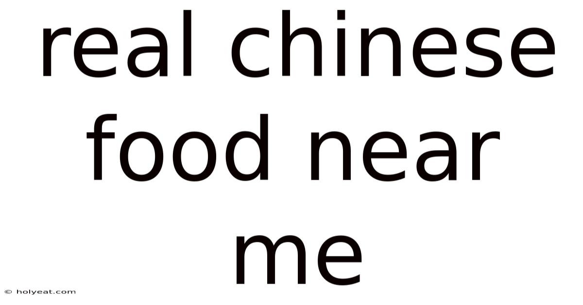 Real Chinese Food Near Me