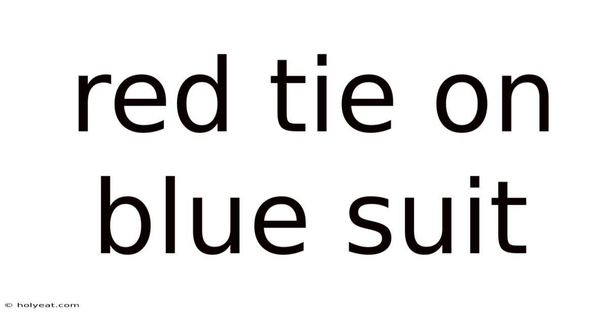 Red Tie On Blue Suit
