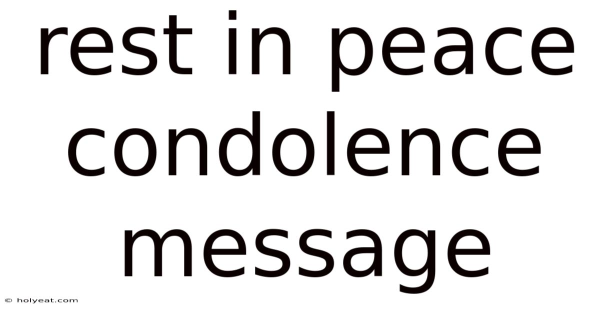 Rest In Peace Condolence Message