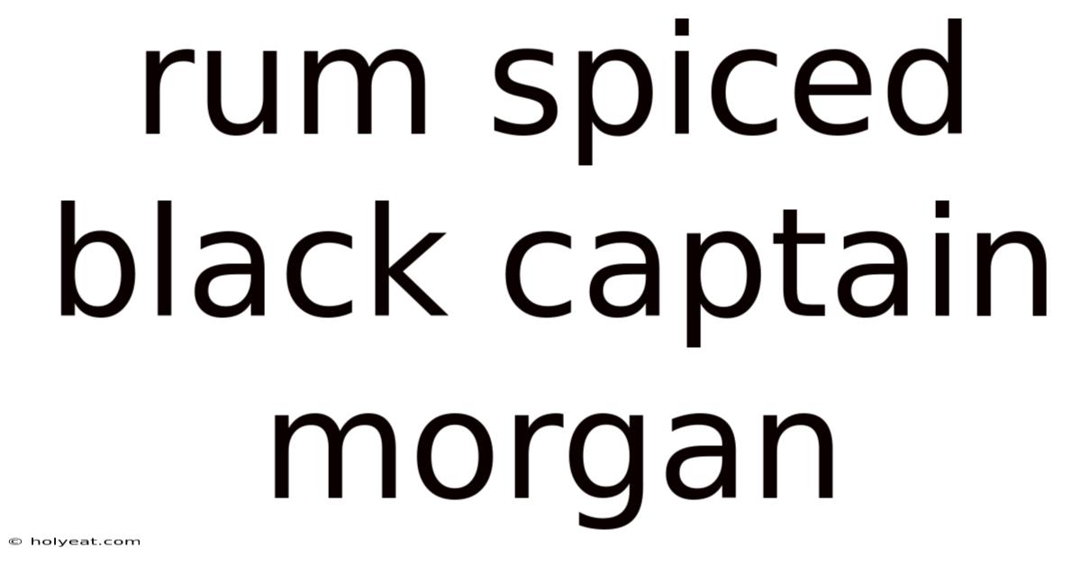Rum Spiced Black Captain Morgan