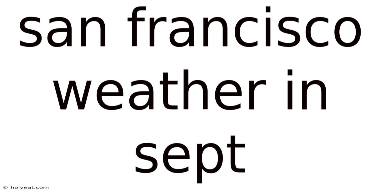 San Francisco Weather In Sept