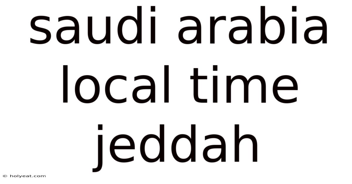 Saudi Arabia Local Time Jeddah