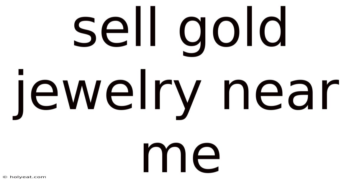 Sell Gold Jewelry Near Me