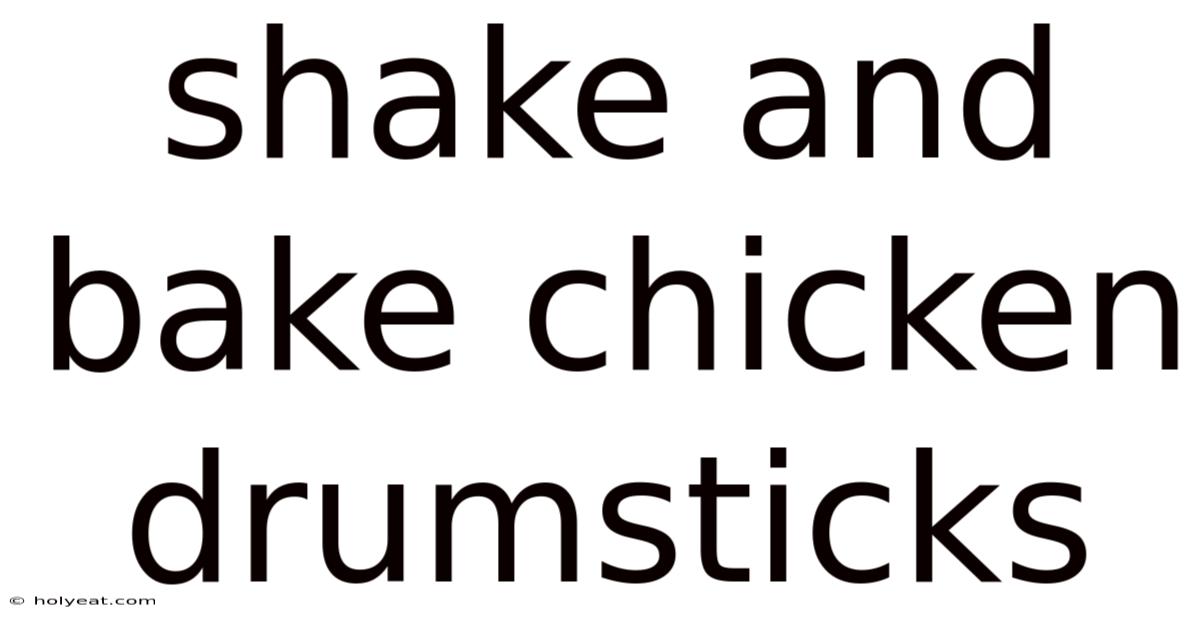 Shake And Bake Chicken Drumsticks