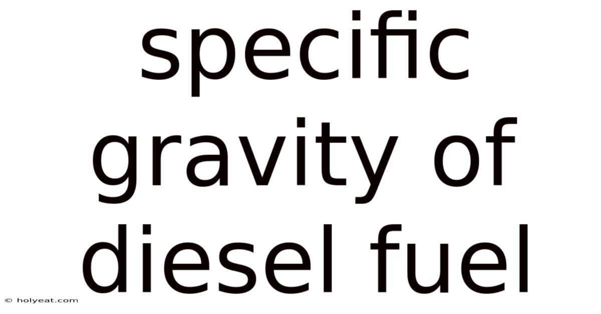 Specific Gravity Of Diesel Fuel