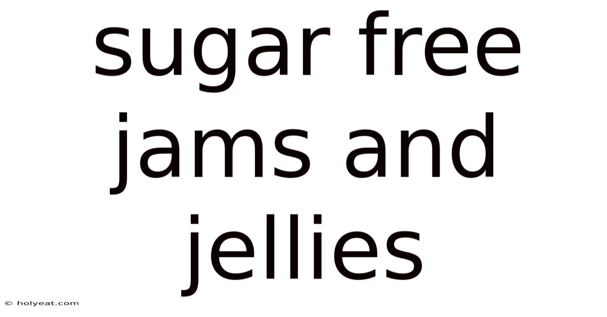 Sugar Free Jams And Jellies