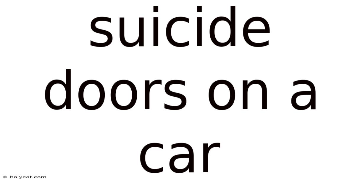 Suicide Doors On A Car
