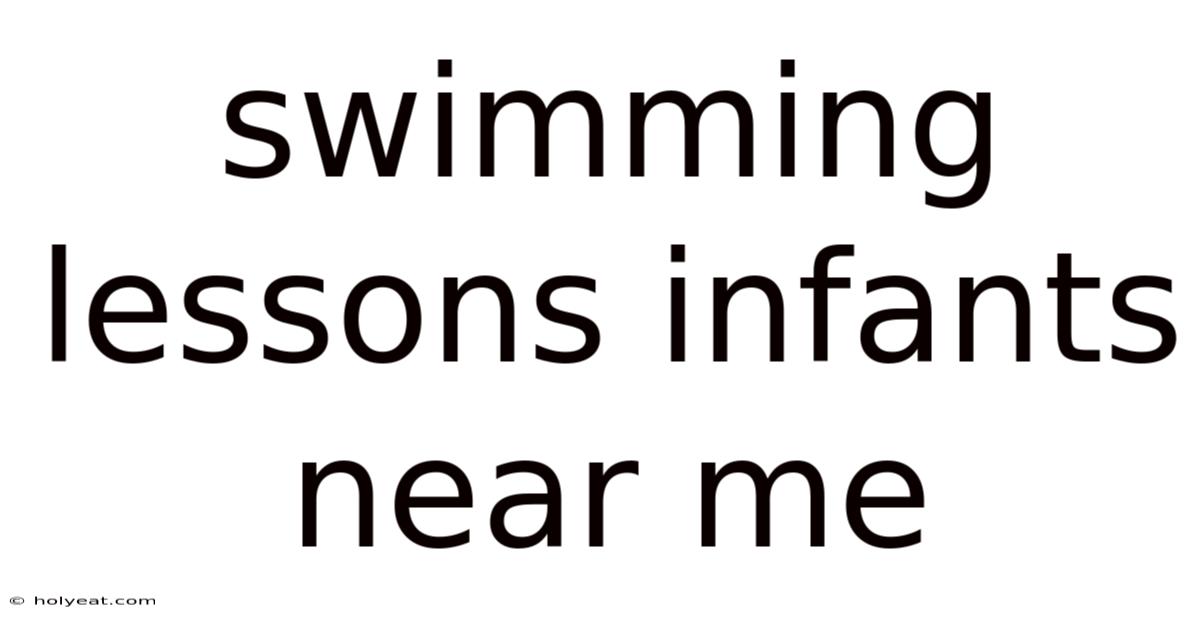 Swimming Lessons Infants Near Me