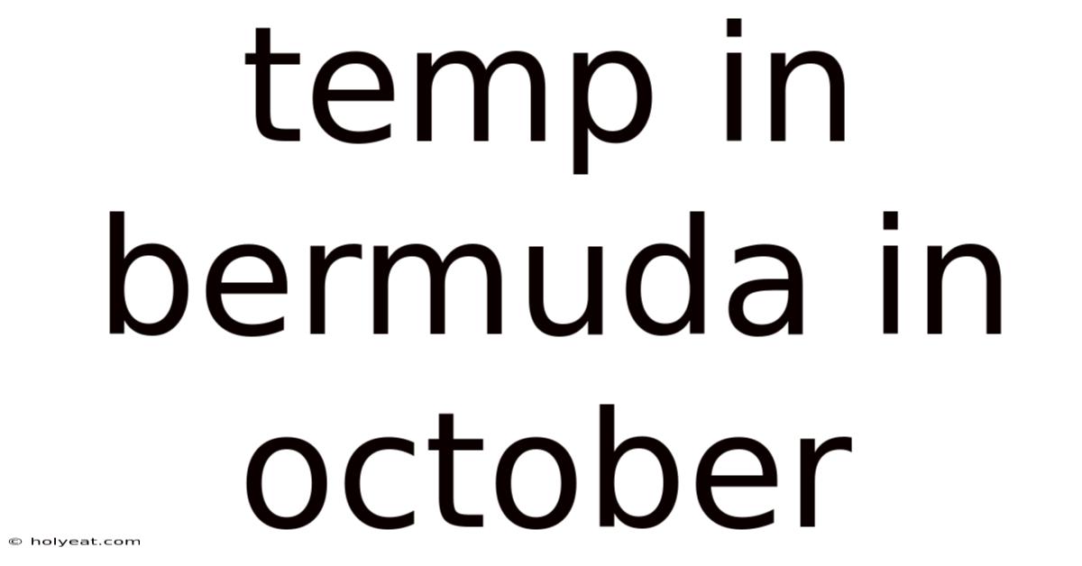 Temp In Bermuda In October