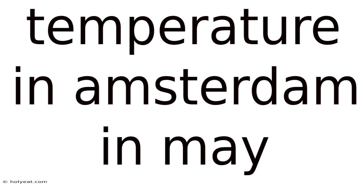 Temperature In Amsterdam In May