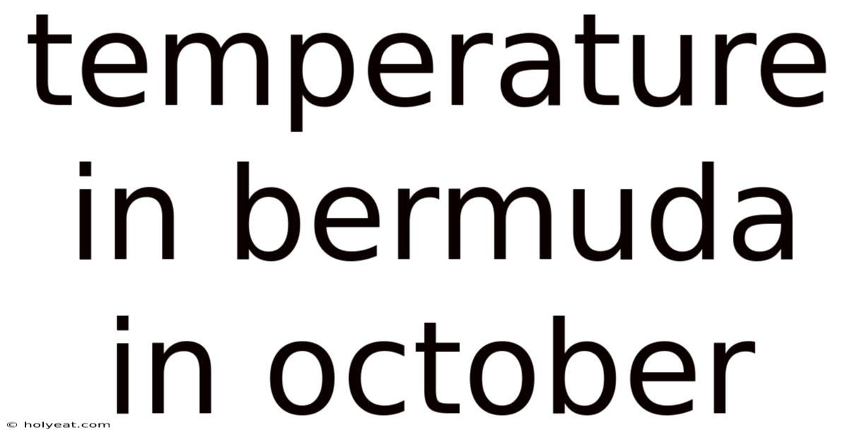 Temperature In Bermuda In October