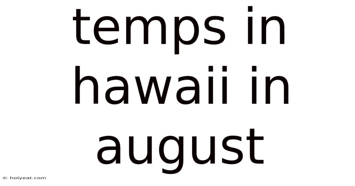 Temps In Hawaii In August