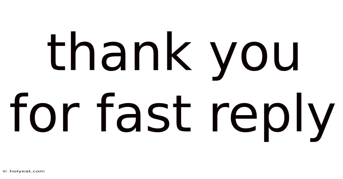 Thank You For Fast Reply
