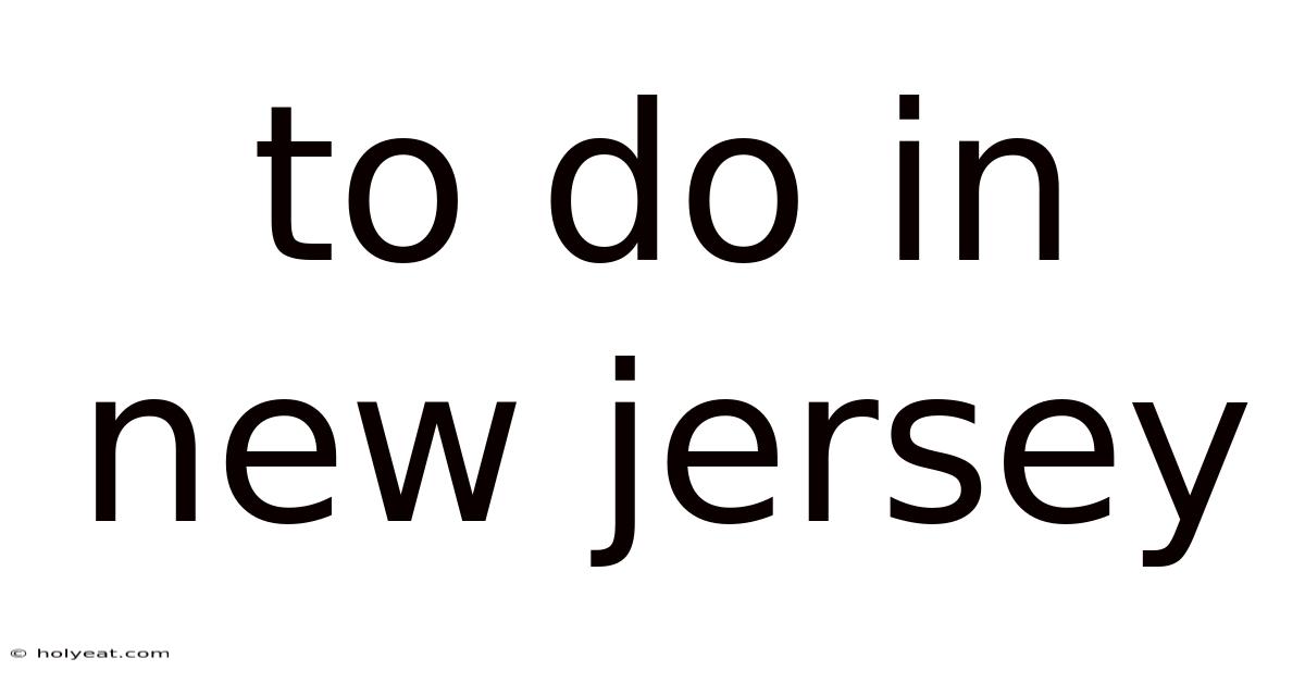 To Do In New Jersey