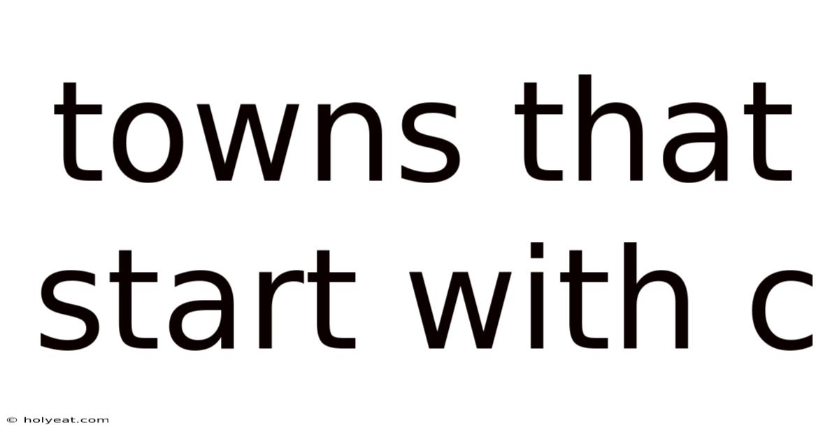 Towns That Start With C