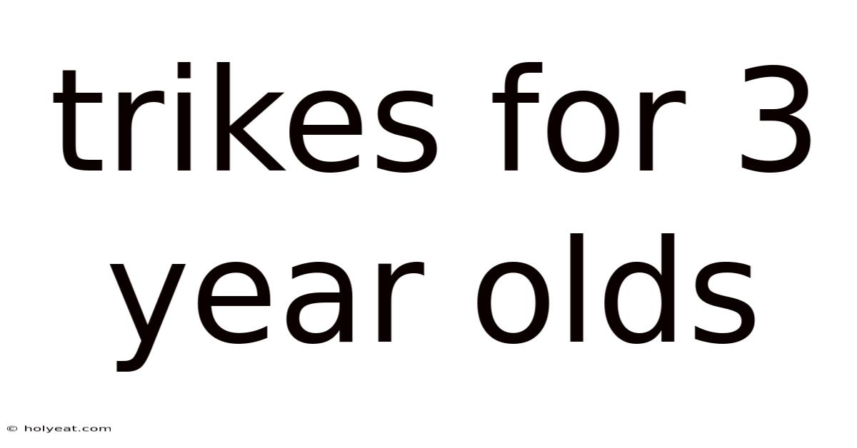Trikes For 3 Year Olds