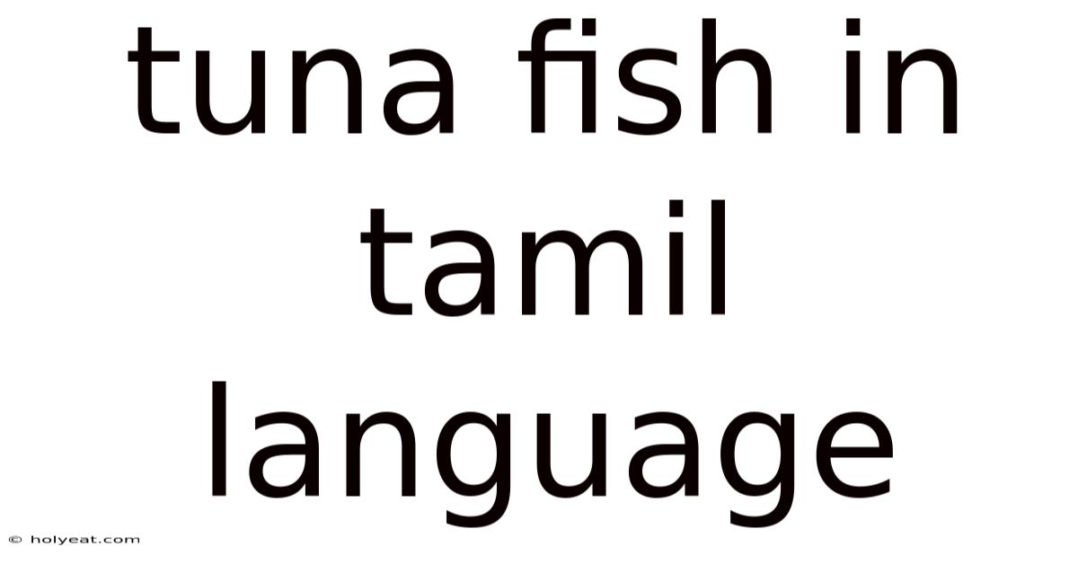 Tuna Fish In Tamil Language