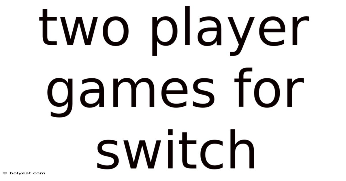 Two Player Games For Switch
