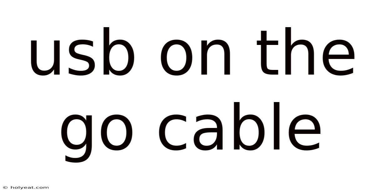 Usb On The Go Cable