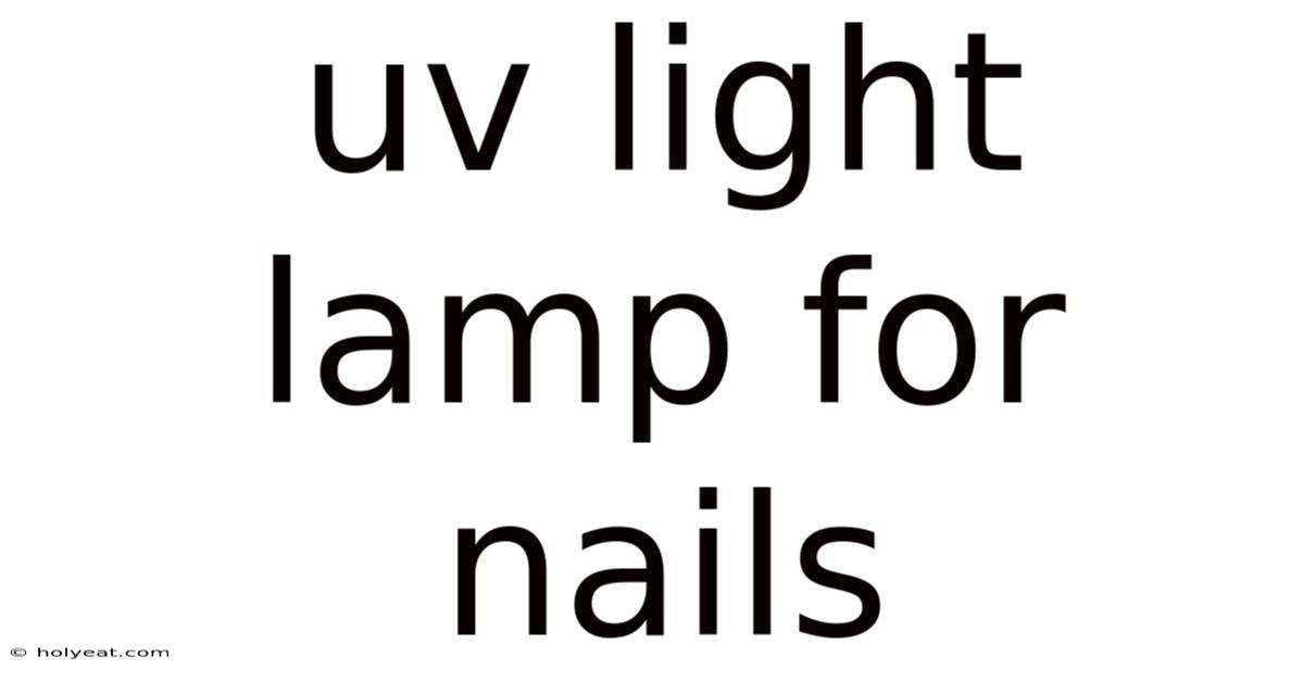 Uv Light Lamp For Nails