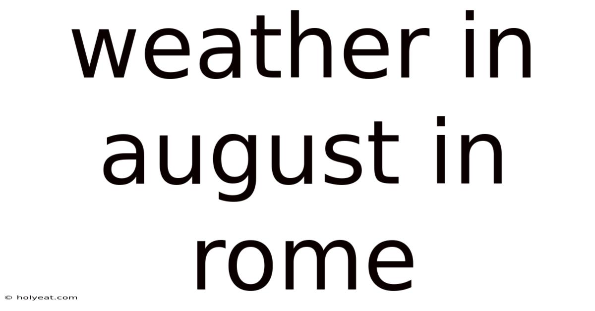 Weather In August In Rome