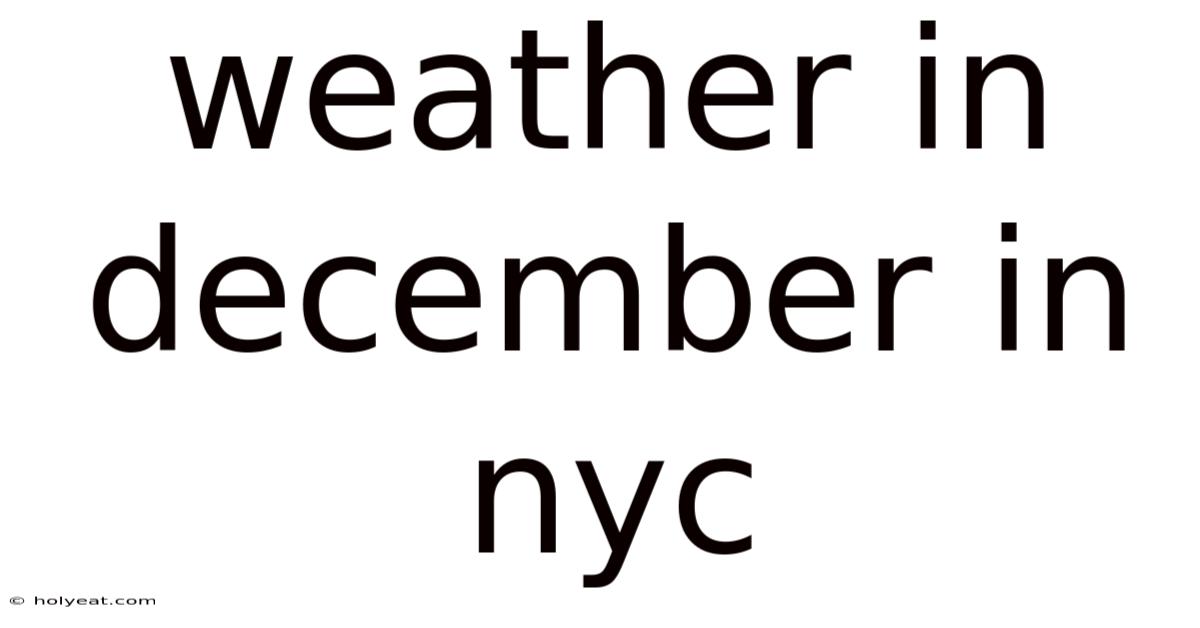 Weather In December In Nyc