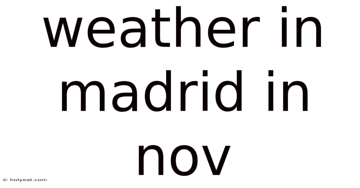 Weather In Madrid In Nov