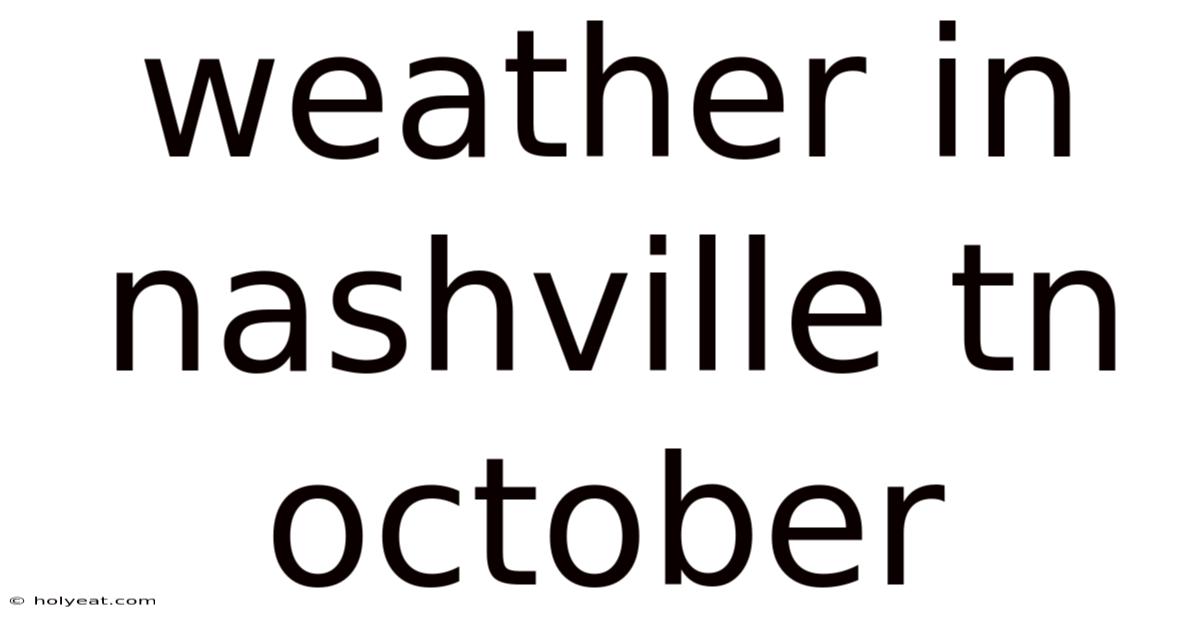 Weather In Nashville Tn October