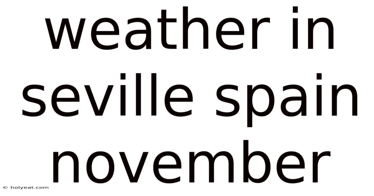 Weather In Seville Spain November