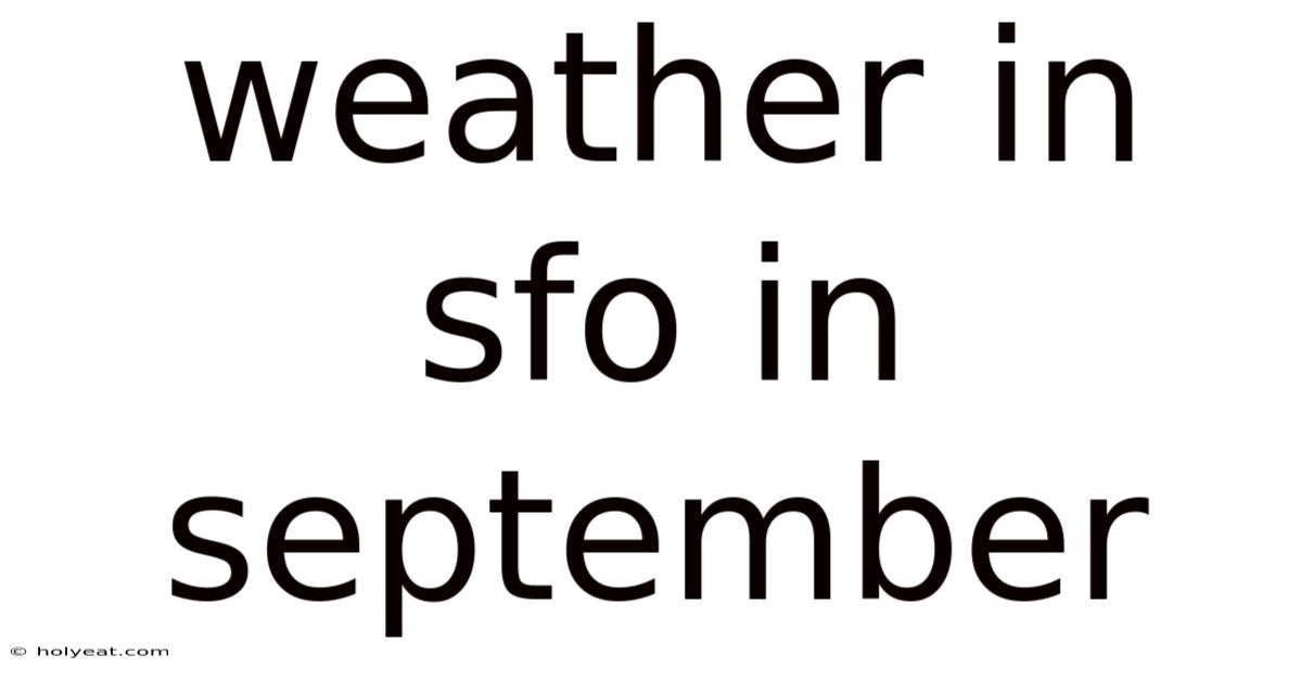 Weather In Sfo In September