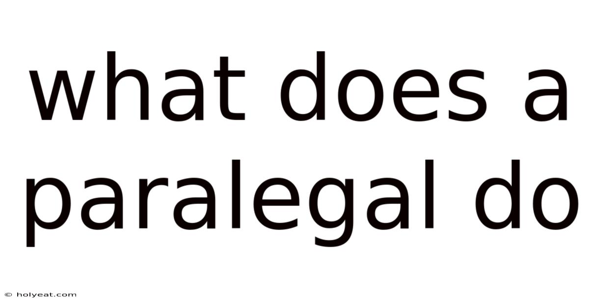 What Does A Paralegal Do