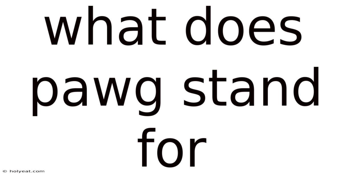 What Does Pawg Stand For