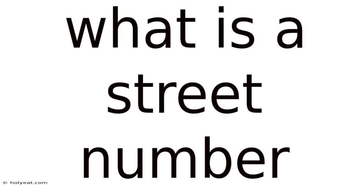 What Is A Street Number