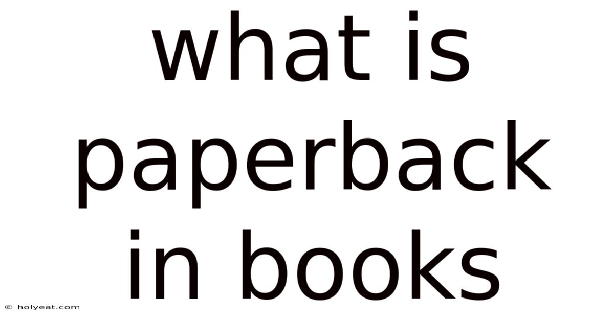 What Is Paperback In Books