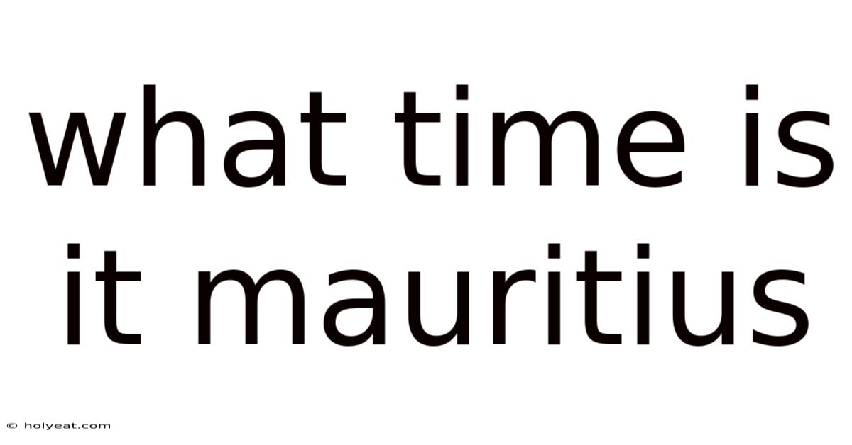What Time Is It Mauritius
