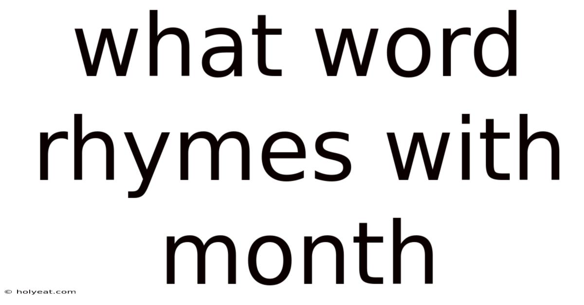 What Word Rhymes With Month