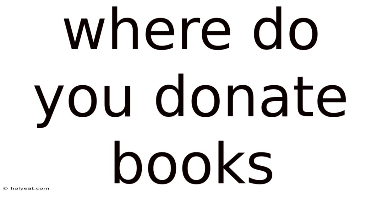 Where Do You Donate Books