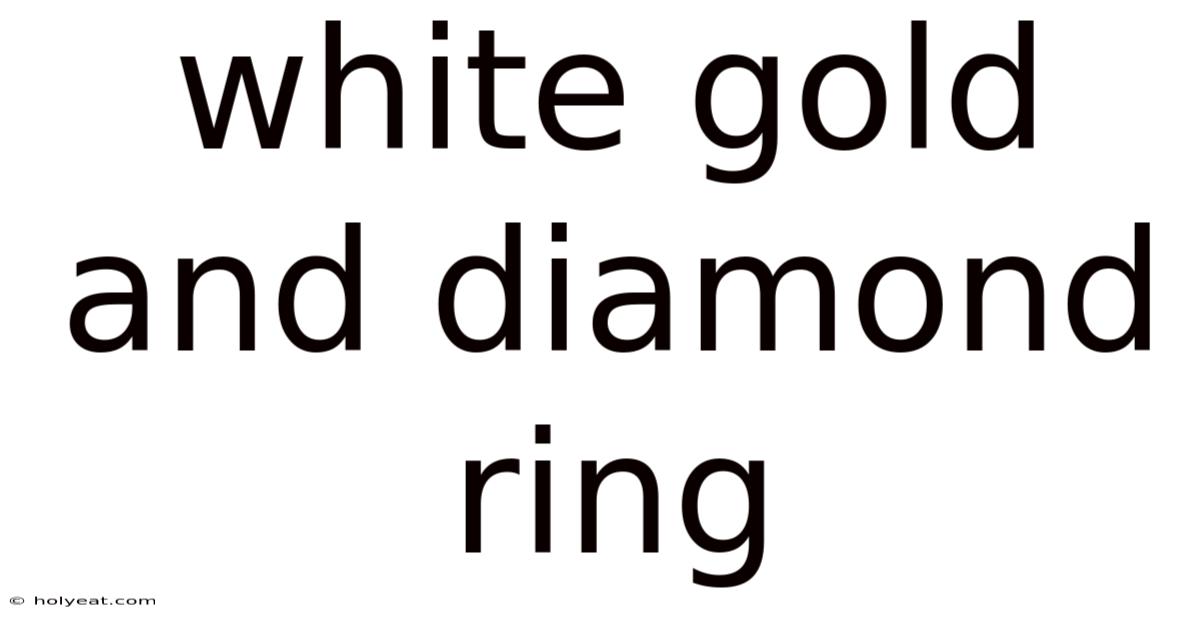 White Gold And Diamond Ring