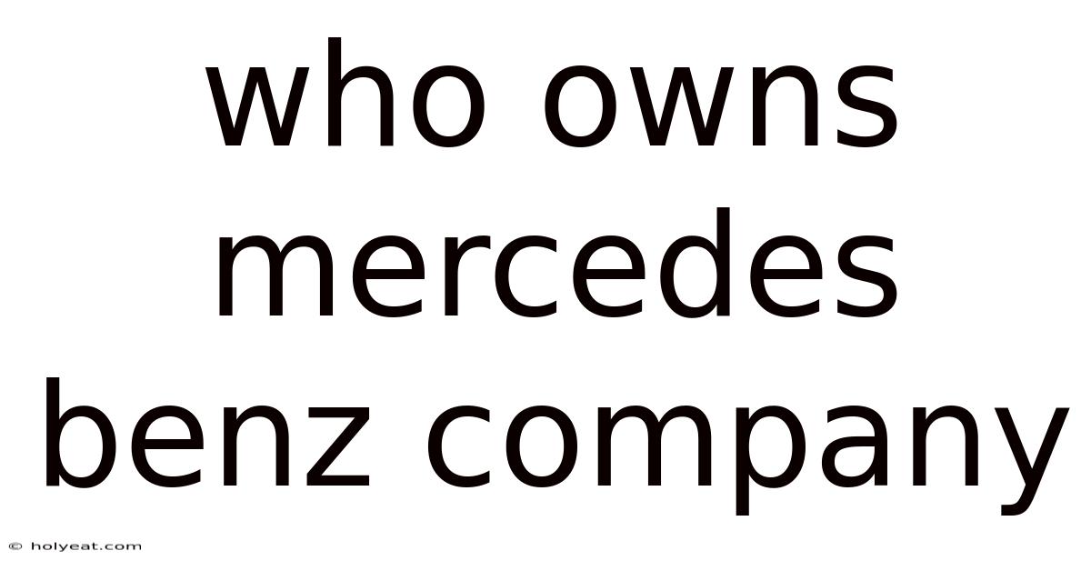 Who Owns Mercedes Benz Company